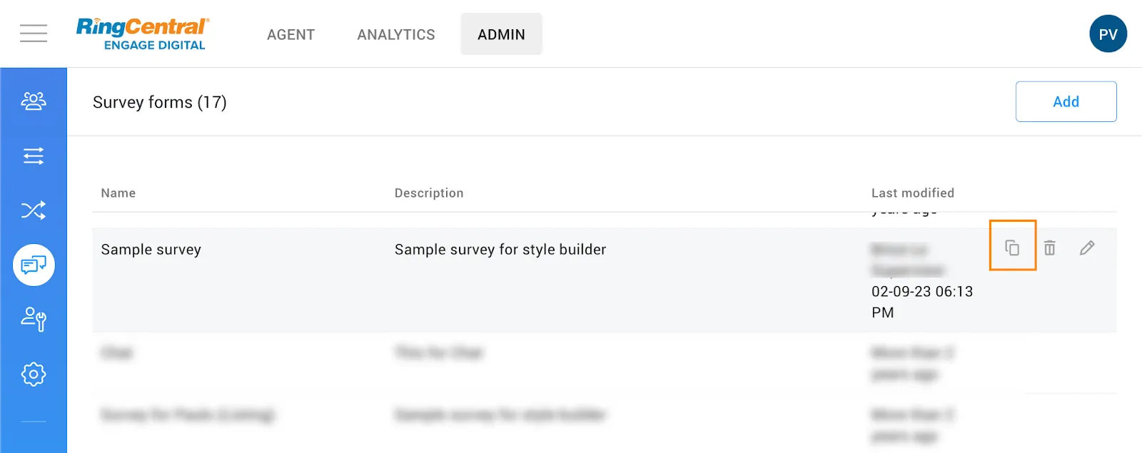 Engage Surveys: Added a button to duplicate survey forms for Engage Surveys